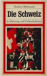 Die Schweiz [antikvár]