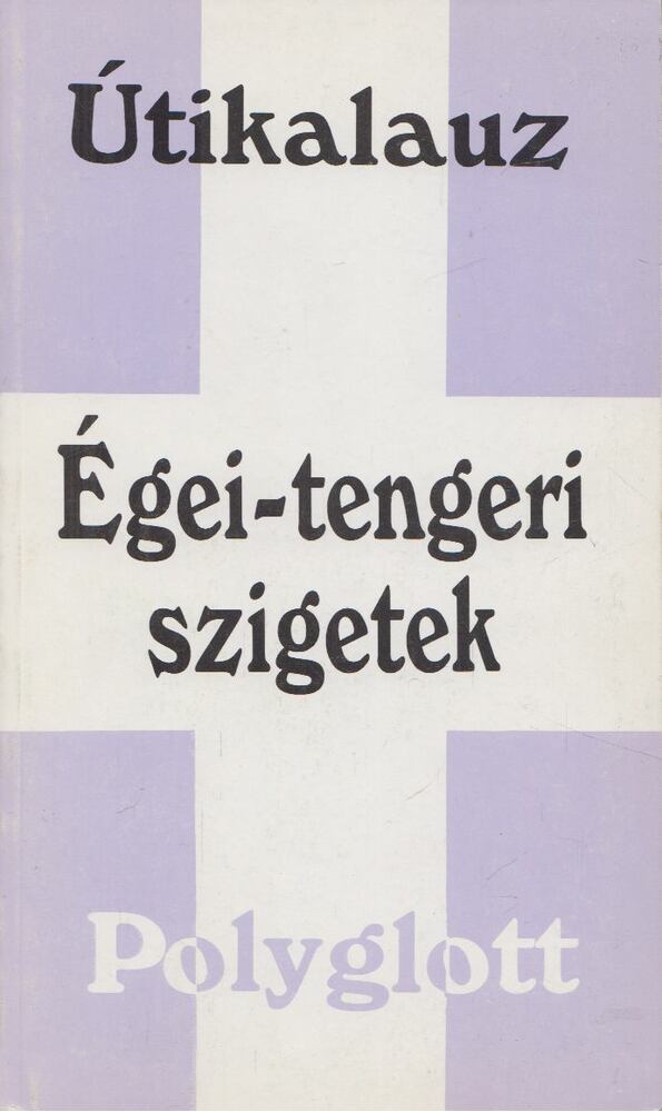 Égei-tengeri szigetek [antikvár]