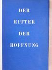 Jorge Amado - Der Ritter der Hoffnung [antikvár]