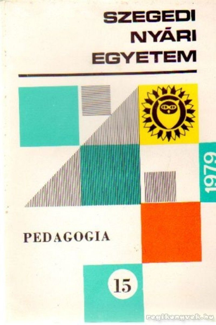 Dr. Ágoston György - Pedagógia 15. 1979. Rendszeremlélet és pedagógia [antikvár]