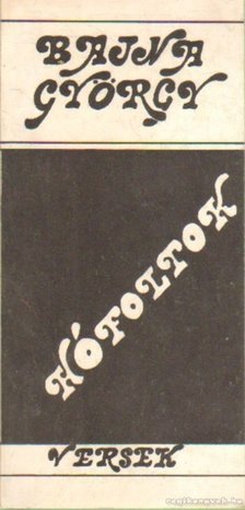 Bajna György - Hófoltok [antikvár]