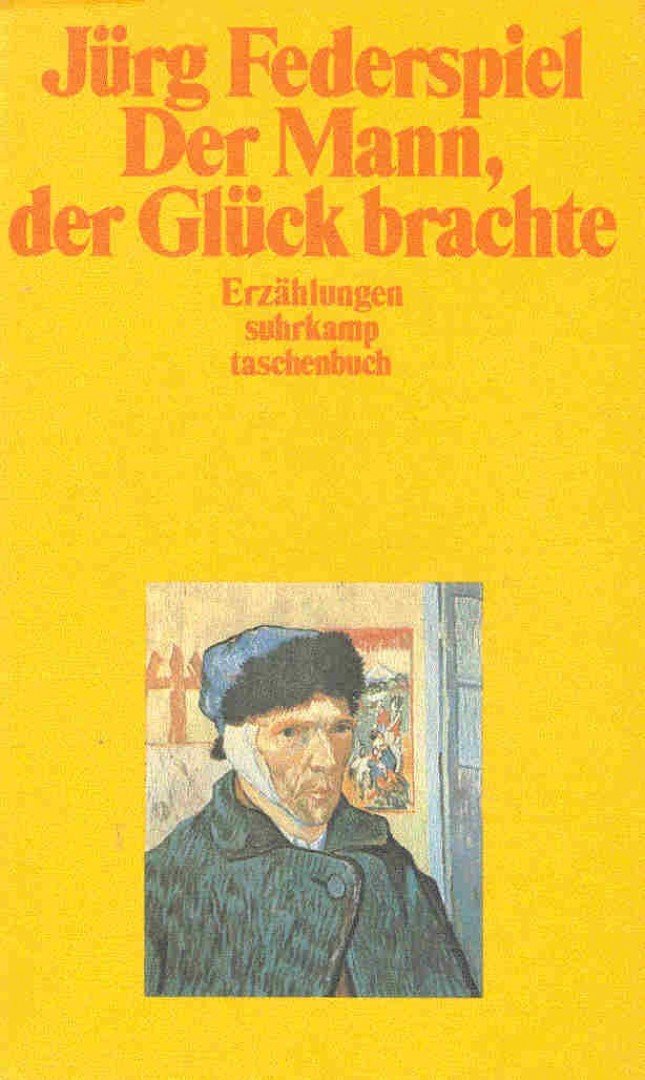 Federspiel, Jürg - Der Mann, der Glück brachte [antikvár]