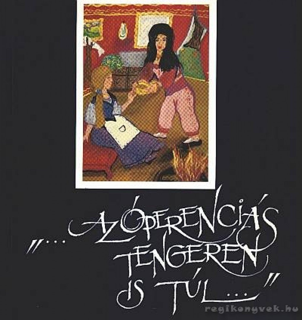 Somorjai József - Az Óperenciás tengeren is túl [antikvár]