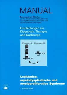 Wolfgang Hiddemann, Torsten Haferlach - Leukamien, myelodysplastische und myeloproliferative Syndrome [antikvár]