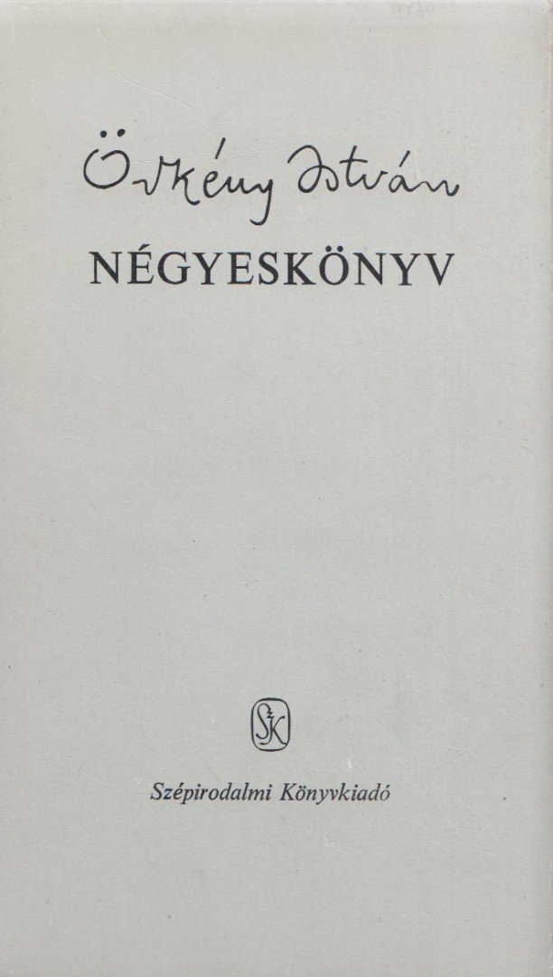 ÖRKÉNY ISTVÁN - Négyeskönyv I-IV. [antikvár]