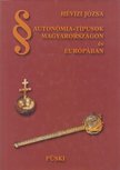 Hévizi Józsa - Autonómia-típusok Magyarországon és Európában (dedikált) [antikvár]