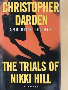 Christopher Darden - The Trials of Nikki Hill [antikvár]