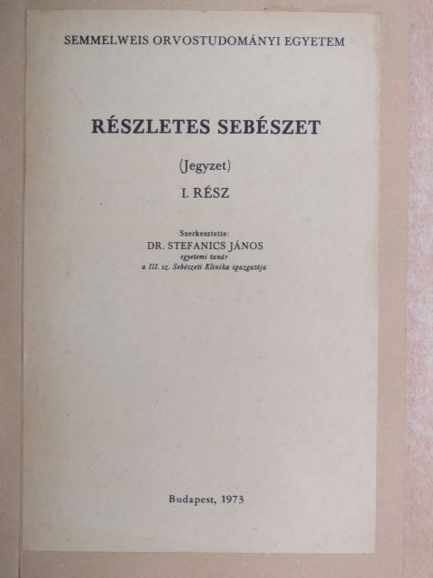 Dr. Dubecz Sándor - Részletes sebészet I. [antikvár]