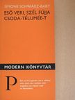 Simone Schwarz-Bart - Eső veri, szél fújja Csoda-Télumée-t [antikvár]