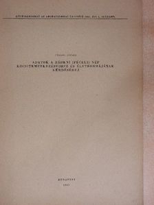 Csalog József - Adatok a bádeni (péceli) nép kocsitemetkezéseihez és életformájának kérdéséhez [antikvár]