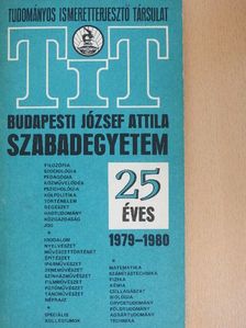 A Tudományos Ismeretterjesztő Társulat budapesti József Attila Szabadegyeteme 1979-1980 [antikvár]