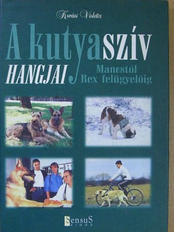 Kovács Violetta - A kutyaszív hangjai [antikvár]