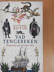 Jean-Christophe Rufin - Vad tengereken [antikvár]