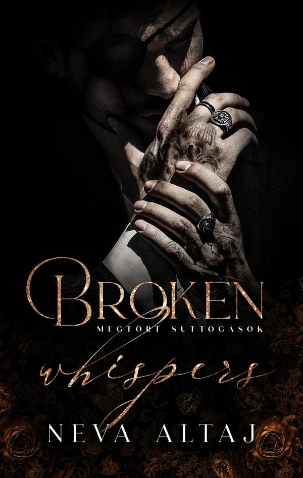 Neva Altaj - Neva Altaj - Megtört suttogások - Broken whispers - Perfectly Imperfect 2.