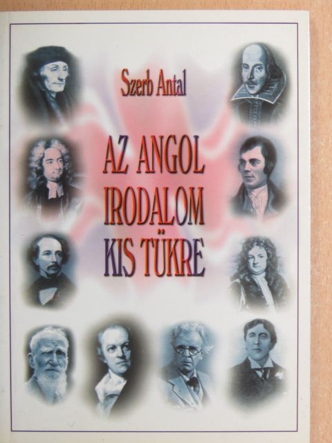 Szerb Antal - Az angol irodalom kis tükre [antikvár]