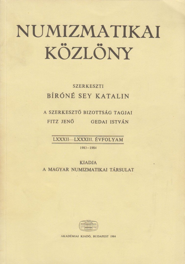 Bíróné Sey Katalin - Numizmatikai közlöny LXXXII - LXXXIII évfolyam [antikvár]