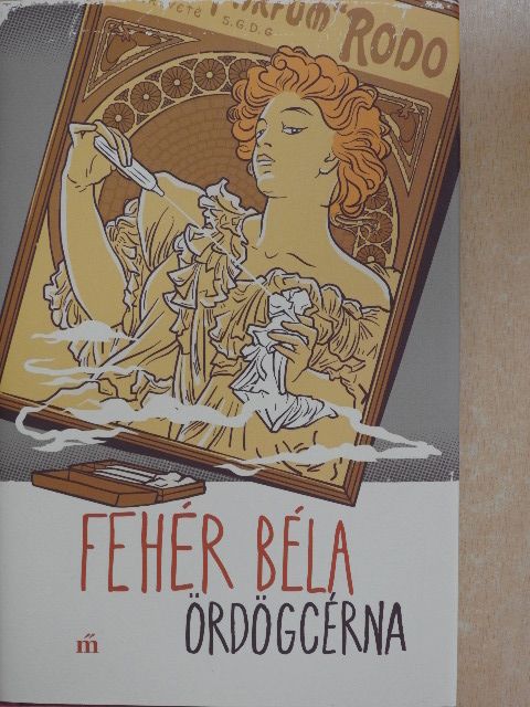 Fehér Béla - Ördögcérna [antikvár]