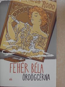 Fehér Béla - Ördögcérna [antikvár]
