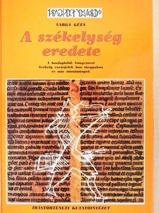 Varga Géza - A székelység eredete [antikvár]