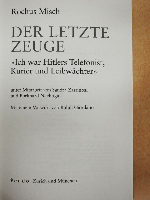 Rochus Misch - Der letzte Zeuge [antikvár]