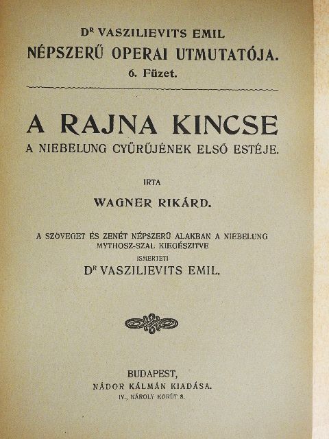 Wagner Rikárd - A Rajna kincse [antikvár]
