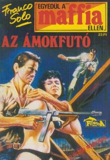 Az ámokfutó [antikvár]
