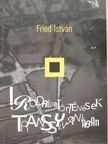 Fried István - Irodalomtörténések Transsylvaniában (dedikált példány) [antikvár]