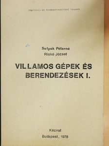 Riskó József - Villamos gépek és berendezések I. [antikvár]