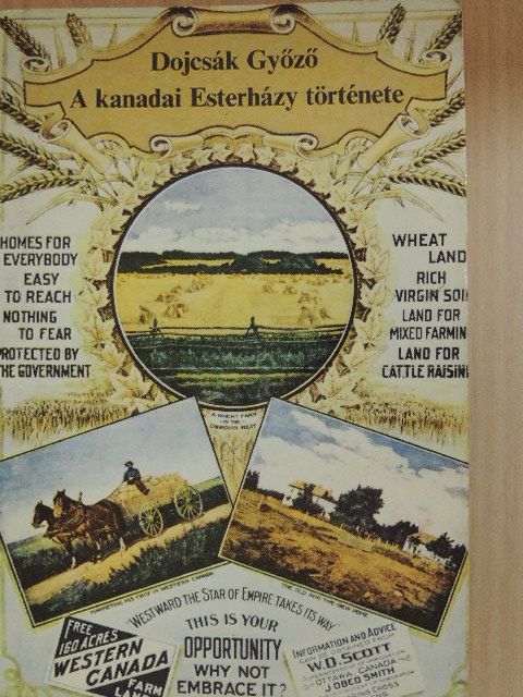 Dojcsák Győző - A kanadai Esterházy története [antikvár]