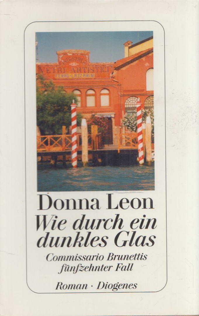 Donna Leon - Wie durch ein dunkles Glas [antikvár]