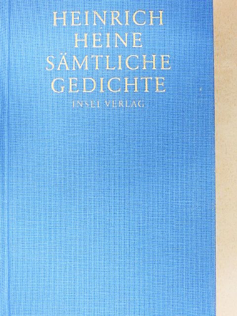 Heinrich Heine - Sämtliche Gedichte in Zeitlicher Folge [antikvár]