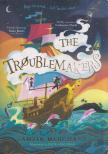 Tamzin Merchant - The Troublemakers [antikvár]