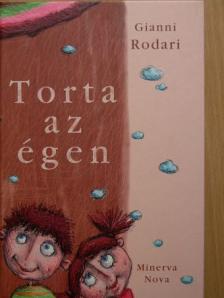 Gianni Rodari - Torta az égen [antikvár]