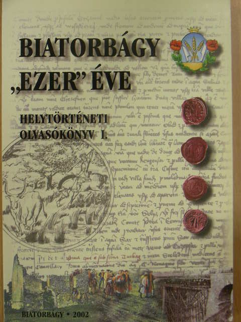 Buskó András - Biatorbágy "ezer" éve [antikvár]