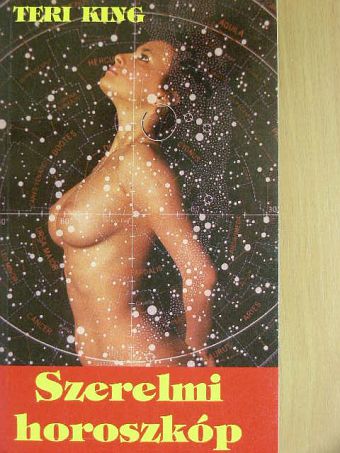 Teri King - Szerelmi horoszkóp [antikvár]