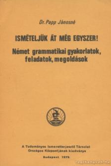 Dr. Papp Jánosné - Ismételjük át még egyszer! [antikvár]