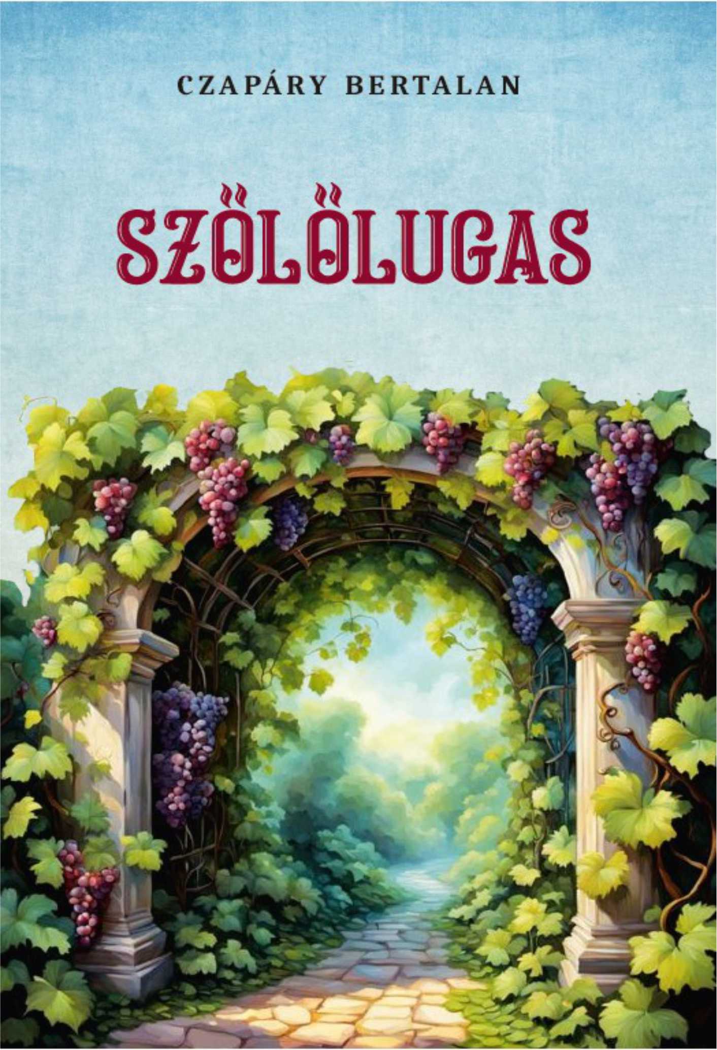 Czapáry Bertalan - Szőlőlugas