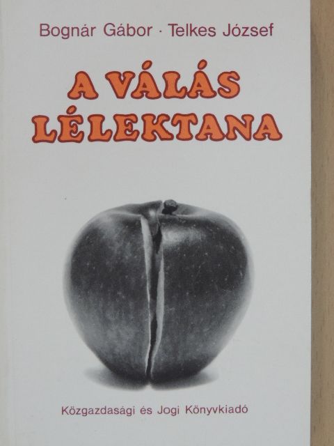 Dr. Bognár Gábor - A válás lélektana [antikvár]