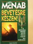 Andy McNab - Bevetésre készen! [antikvár]