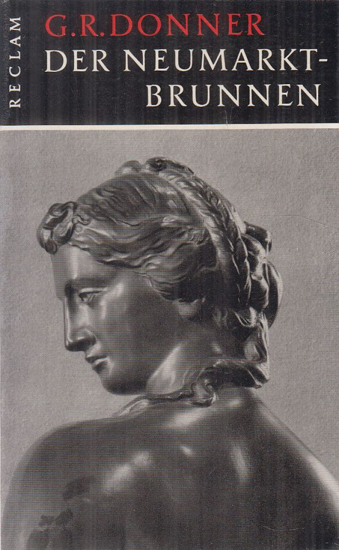 Grimschitz, Bruno - Georg Raphael Donner - Der Brunnen am Neuen Markt in Wien [antikvár]