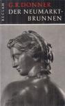 Grimschitz, Bruno - Georg Raphael Donner - Der Brunnen am Neuen Markt in Wien [antikvár]