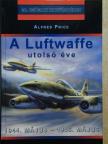 Alfred Price - A Luftwaffe utolsó éve [antikvár]