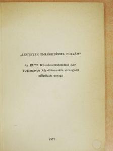 Czine Mihály - "Legyetek emlékezéssel hozzám" [antikvár]