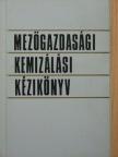 Dr. Nagymihály Ferenc - Mezőgazdasági kemizálási kézikönyv [antikvár]