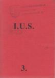 I.U.S. 3 [antikvár]