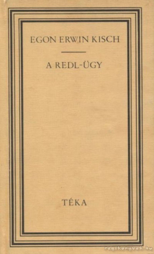 KISCH, EGON ERWIN - A Redl-ügy és egyéb történetek [antikvár]
