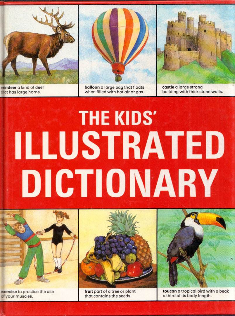 Plantagenet Somerset Fry - The Kids' Illustrated Dictionary [antikvár]