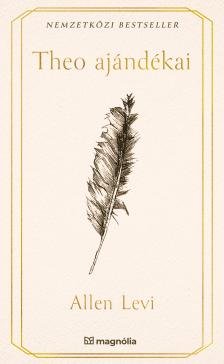 Allen Levi - Theo ajándékai [eKönyv: epub, mobi]