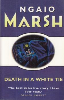 Marsh, Ngaio - Death in a White Tie [antikvár]