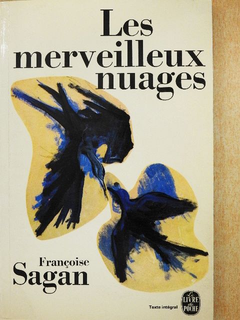 Francoise Sagan - Les merveilleux nuages [antikvár]